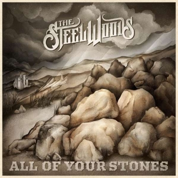 Steel Woods - All Of Your Stones LP new